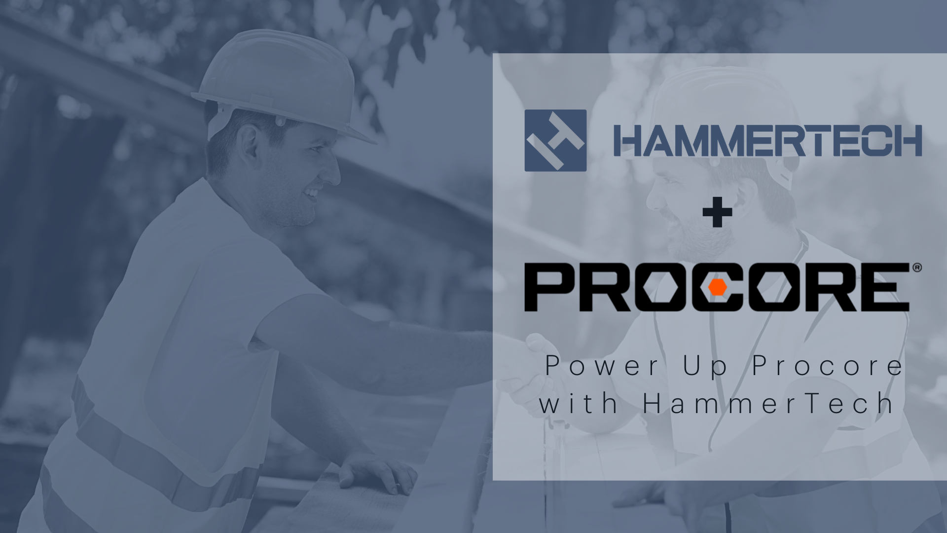 HammerTech Announces Integration with Procore to Provide Connected Safety and Operations
